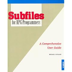 Subfiles for Rpg Programmers: A Comprehensive User Guide