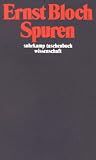 Werkausgabe: Spuren: Bd 1 - Ernst Bloch