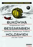 Produkt-Bild: Bukowina, Bessarabien, Moldawien