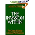 The Invasion Within: The Contest of Cultures in Colonial North America