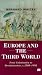 Book Europe and the Third World, C.1500-1998: From Colonization to Decolonization (Themes in Comparative History)