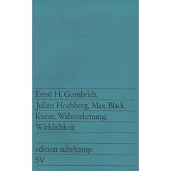 Kunst, Wahrnehmung, Wirklichkeit. (Taschenbuch)