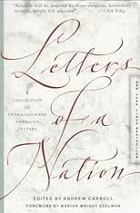 Letters of a Nation: A Collection of Extraordinary American Letters