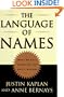 The Language of Names: What We Call Ourselves and Why It Matters