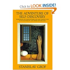 The Adventure of Self-Discovery: Dimensions of Consciousness and New Perspectives in Psychotherapy and Inner Exploration (SUNY Series in Transpersonal and Humanistic Psychology)