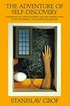 The Adventure of Self-Discovery: I : Dimensions of Consciousness : II : New Perspectives in Psychotherapy (Suny Series in Transpersonal and Humanist)