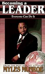 Becoming a Leader : Everyone Can Do It
