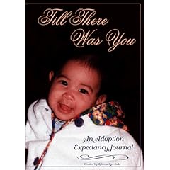 Till There Was You - An Adoption Expectancy Journal