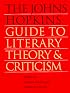 The Johns Hopkins Guide to Literary Theory and Criticism