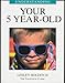 Book Understanding Your 5 Year-Old (Understanding Your Child - the Tavistock Clinic Series)