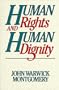 Human Rights and Human Dignity