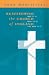 Book Reaffirming the Church of England: Why It Is, What It Is, and How It is