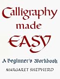 Calligraphy Made Easy (A Perigee Book) Calligraphy Made Easy (A Perigee Book)