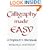 Calligraphy Made Easy (Perigee)