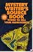 Mystery Writer's Sourcebook: Where to Sell Your Manuscripts (Mystery Writer's Marketplace and Sourcebook)