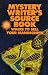 Mystery Writer's Sourcebook: Where to Sell Your Manuscripts (Mystery Writer's Marketplace and Sourcebook)