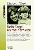 Kein Engel an meiner Seite. - Elizabeth Glaser
