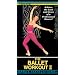 Ballet Workout 2 [VHS]