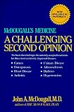 McDougalls Medicine: A Challenging Second Opinion
