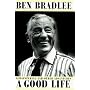 A Good Life: Newspapering and Other Adventures