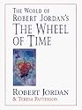 The World of Robert Jordan's The Wheel of Time
