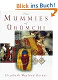 The Mummies of Urumchi