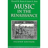 Music in the Renaissance (2nd Edition)