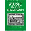 Music in the Renaissance (2nd Edition)