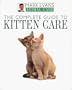The Complete Guide to Kitten Care (Mark Evans Animal Care)