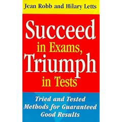 Succeed in Exams, Triumph in Tests: Tried and Tested Methods for Guaranteed Good Results