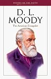 D. L. Moody: Evangelizing the World (1557489327) by Harvey, Bonnie