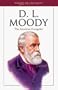 D. L. Moody: The American Evangelist (Heroes of the Faith (Barbour Paperback))