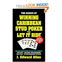 Basics Of Winning Caribbean Stud Poker & Let It Ride (Basics of Winning Series)