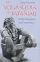 Yoga-sutra of Patanjali: A New Translation and Commentary