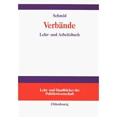 Verb�nde<br>Interessenvermittlung und Interessenorganisationen: Lehr- und Arbeitsbuch