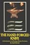 Hand Forged Knife: An Introduction to the Working of Modern Tool Steels