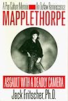 Mapplethorpe: Assult with a Deadly Camera
