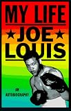 Joe Louis: My Life (Dark Tower Series)