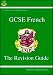 GCSE French: Revision Guide