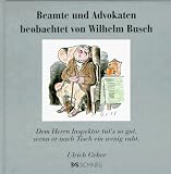 Beamte und Advokaten beobachtet von Wilhelm Busch