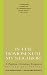 Is the Homosexual My Neighbor? Revised and Updated: Positive Christian Response, A