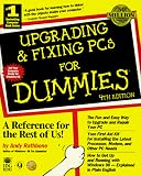 Upgrading and Fixing PCs for Dummies