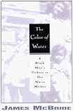 The Color of Water: A Black Man's Tribute to His White Mother
