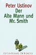 Der Alte Mann und Mr. Smith. Gro�druck