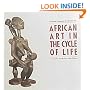 AFRICAN ART IN CYCLE OF LIFE PB