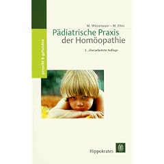 P�diatrische Praxis der Hom�opathie