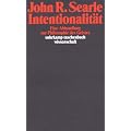 Intentionalit�t: Eine Abhandlung zur Philosophie des Geistes (suhrkamp taschenbuch wissenschaft)
