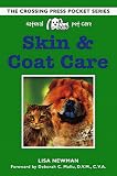 Skin and Coat Care (Natural Pet Care Pocket Series)