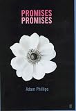 Promises, Promises: Essays on Literature and Psychoanalysis