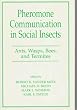 Pheromone Communication in Social Insects: Ants, Wasps, Bees, and Termites